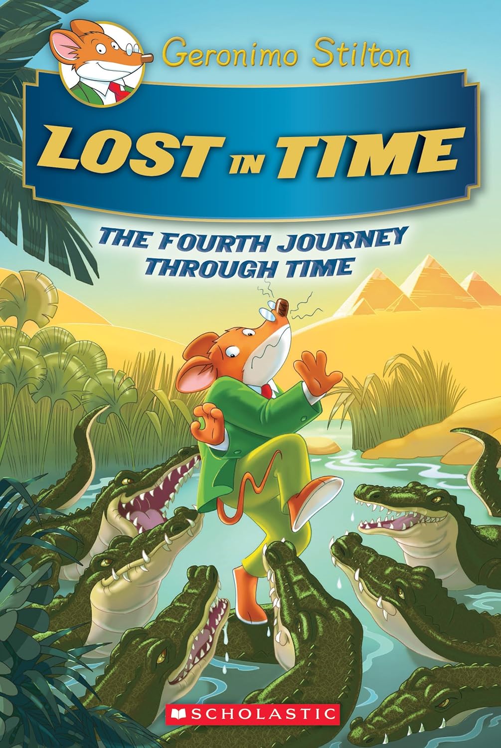 Geronimo Stilton: The Fourth Journey Through Time - Lost in Time