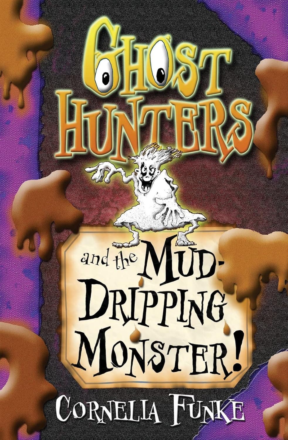 Ghost Hunters and The Mud-Dripping Monster!