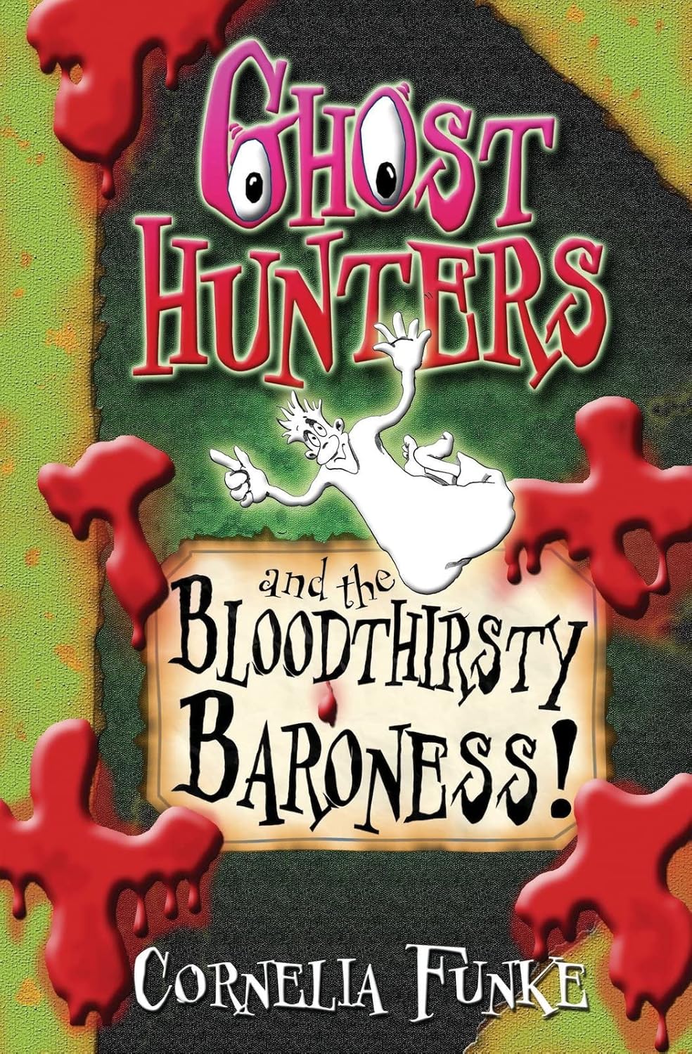 Ghosthunters and The Bloodthirsty Baroness!