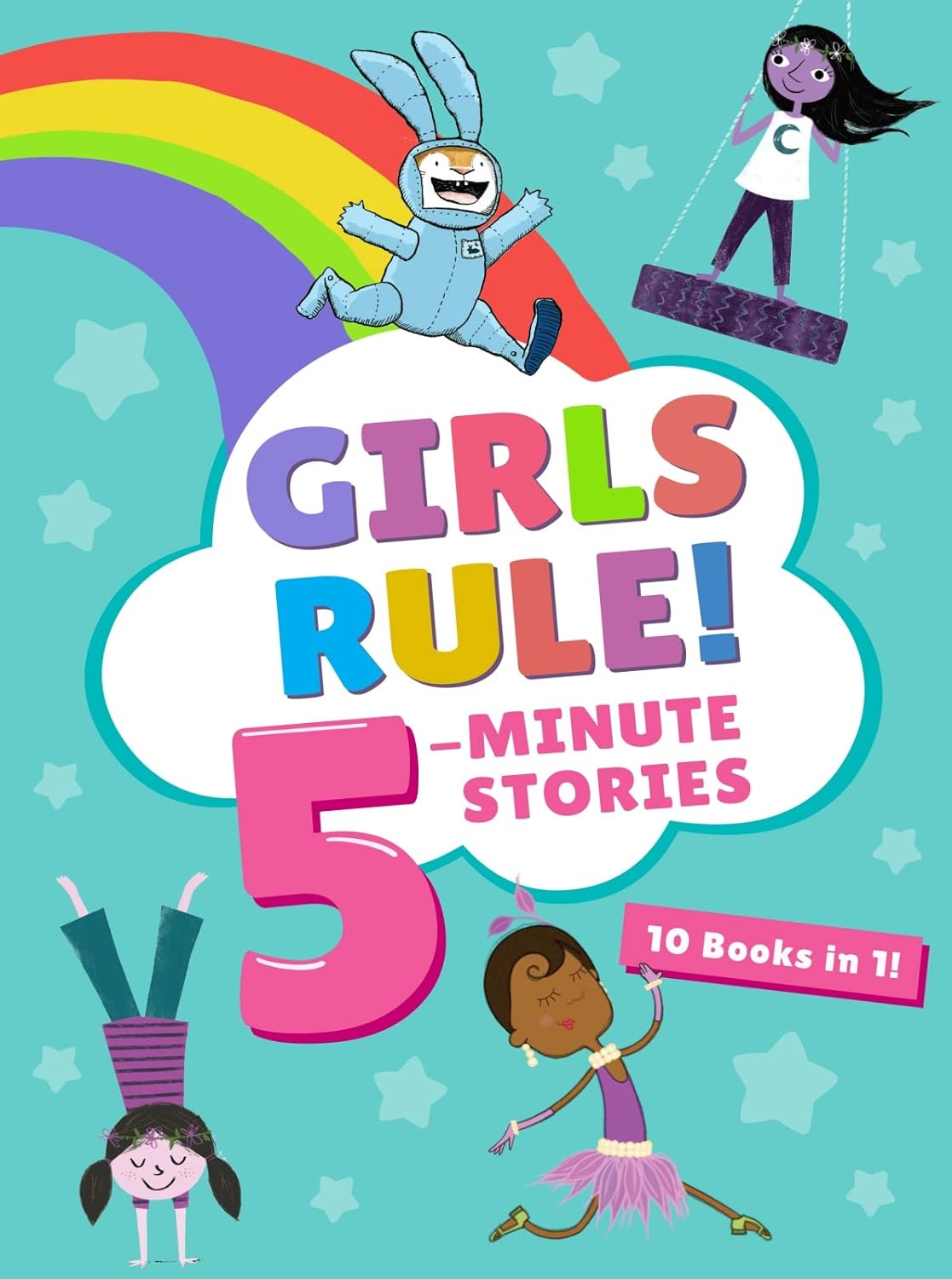 Girls Rule! 5‑Minute Stories