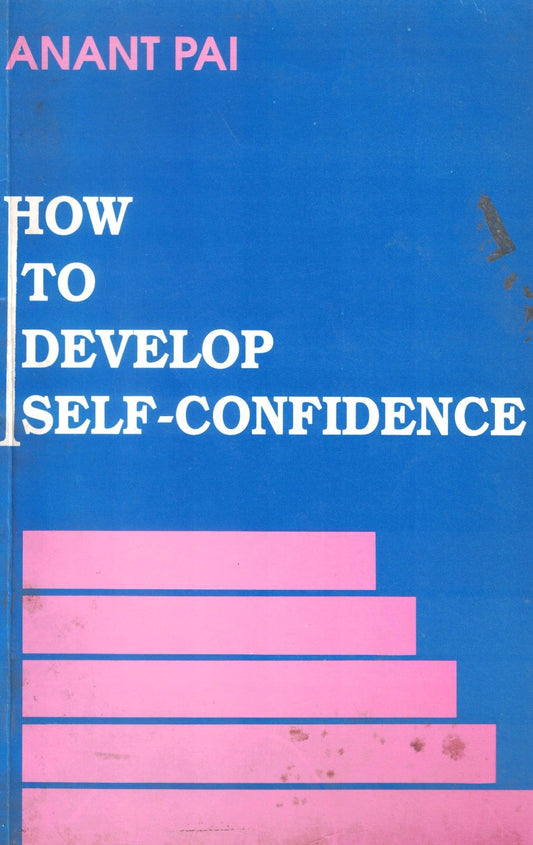 How to Develop Self-Confidence