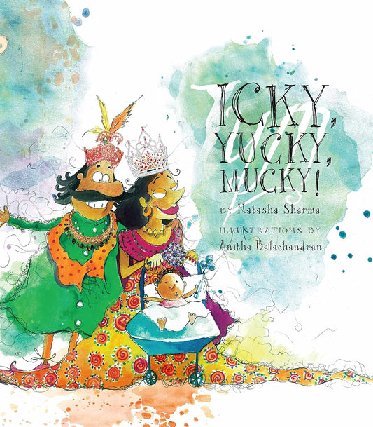 Icky, Yucky, Mucky!