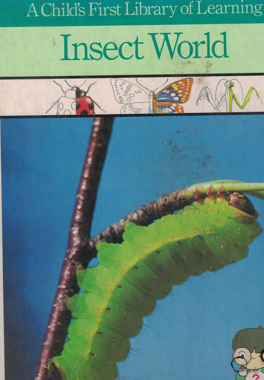 Insect World: Child's First Library of Learning