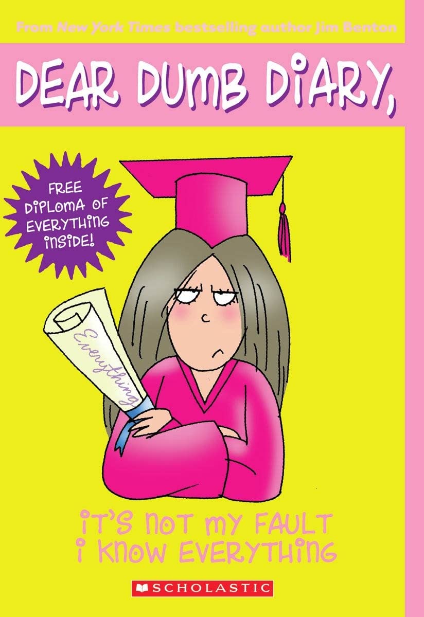 It's Not My Fault I Know Everything - Dear Dumb Diary #8