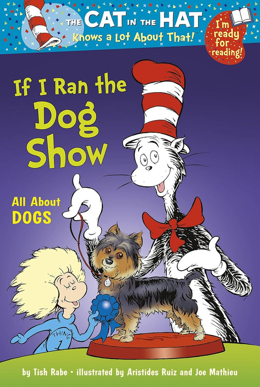 If I Ran the Dog Show: All About Dogs
