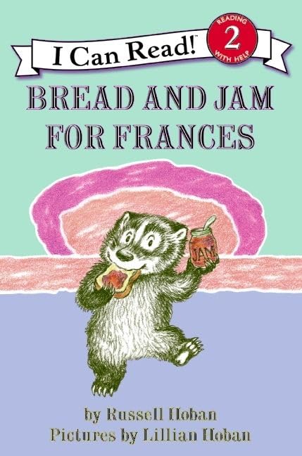 I Can Read!: Bread and Jam for Frances