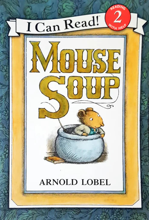 I Can Read!: Mouse Soup