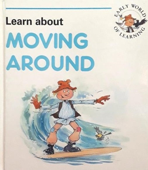Learn about: Moving Around
