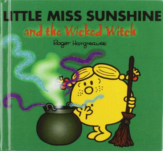 Little Miss sunshine and The Wicked Witch