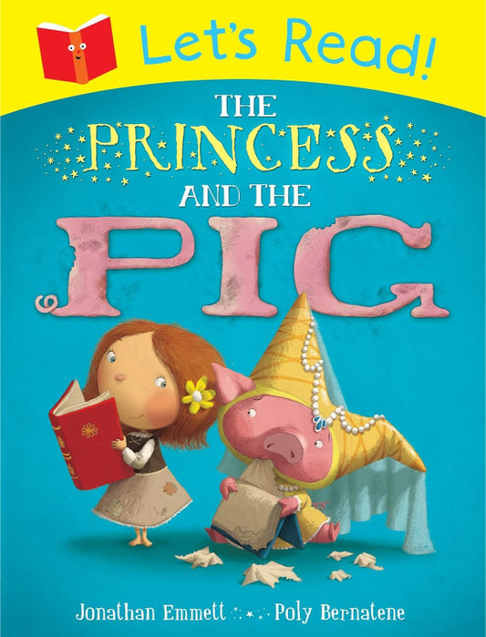 Let’s Read! The Princess and the Pig