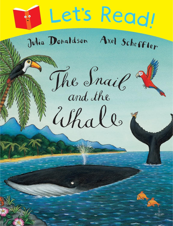 Let’s Read! The Snail and the Whale