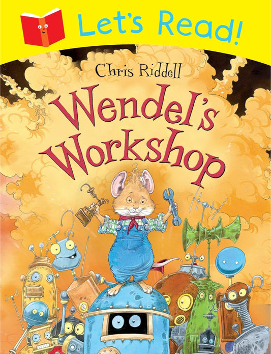 Let’s Read! Wendel’s Workshop