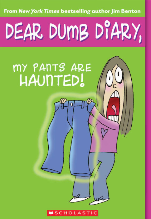 My Pants are Haunted! - Dear Dumb Diary #2