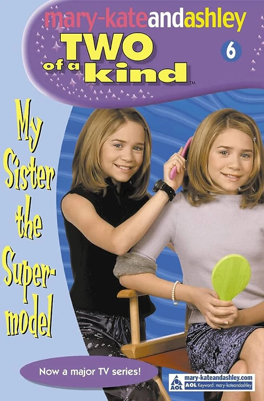 My Sister the Supermodel - Two of a Kind #6