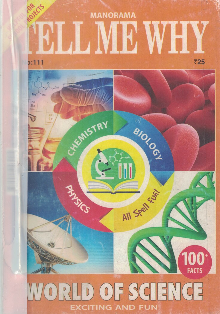 Manorama Tell Me Why: No. 111 Volume 9 - World of Science - December 2015