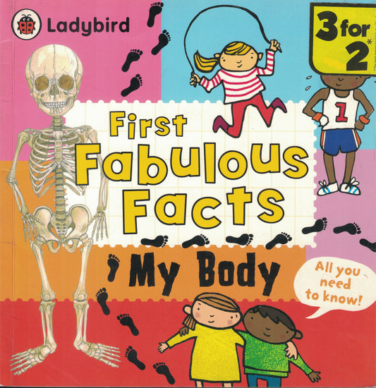 My Body: Ladybird First Fabulous Facts