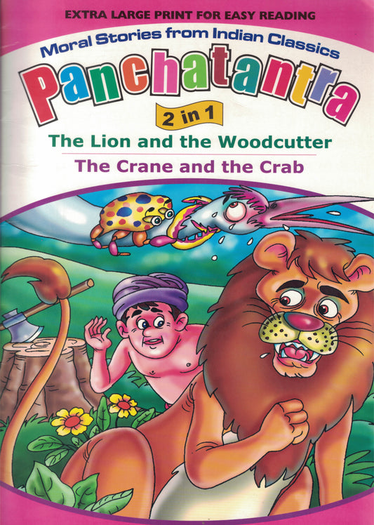 Moral Stories from Panchatantra: The Lion & the Woodcutter / The Crane & the Crab
