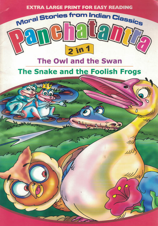 Moral Stories from Panchatantra: The Owl and the Swan / The Snake and the Foolish Frogs