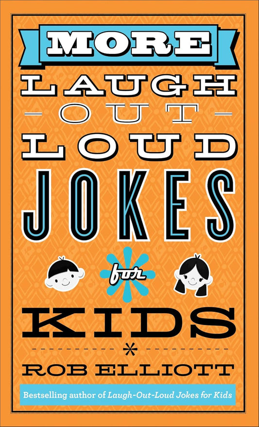 More Laugh‑Out‑Loud Jokes for Kids