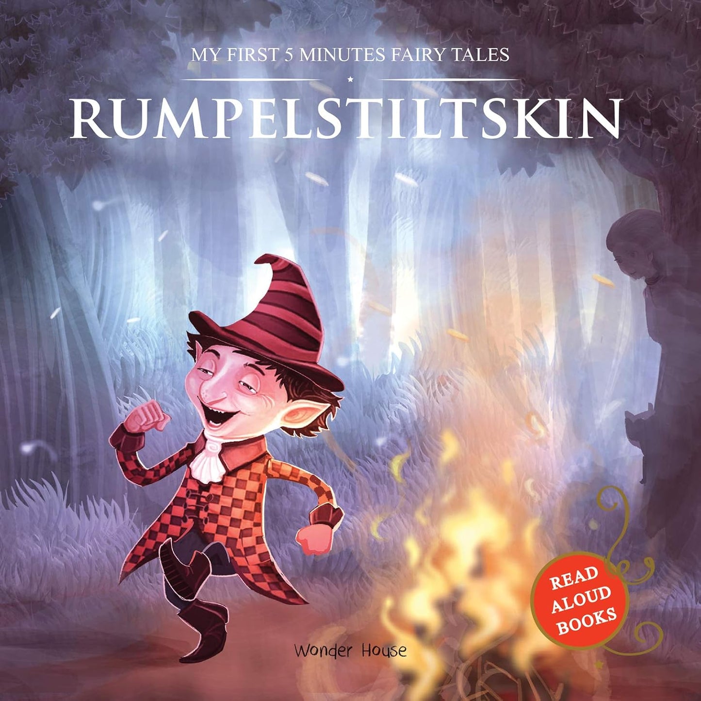 My First 5 Minutes Fairy Tales: Rumpelstiltskin
