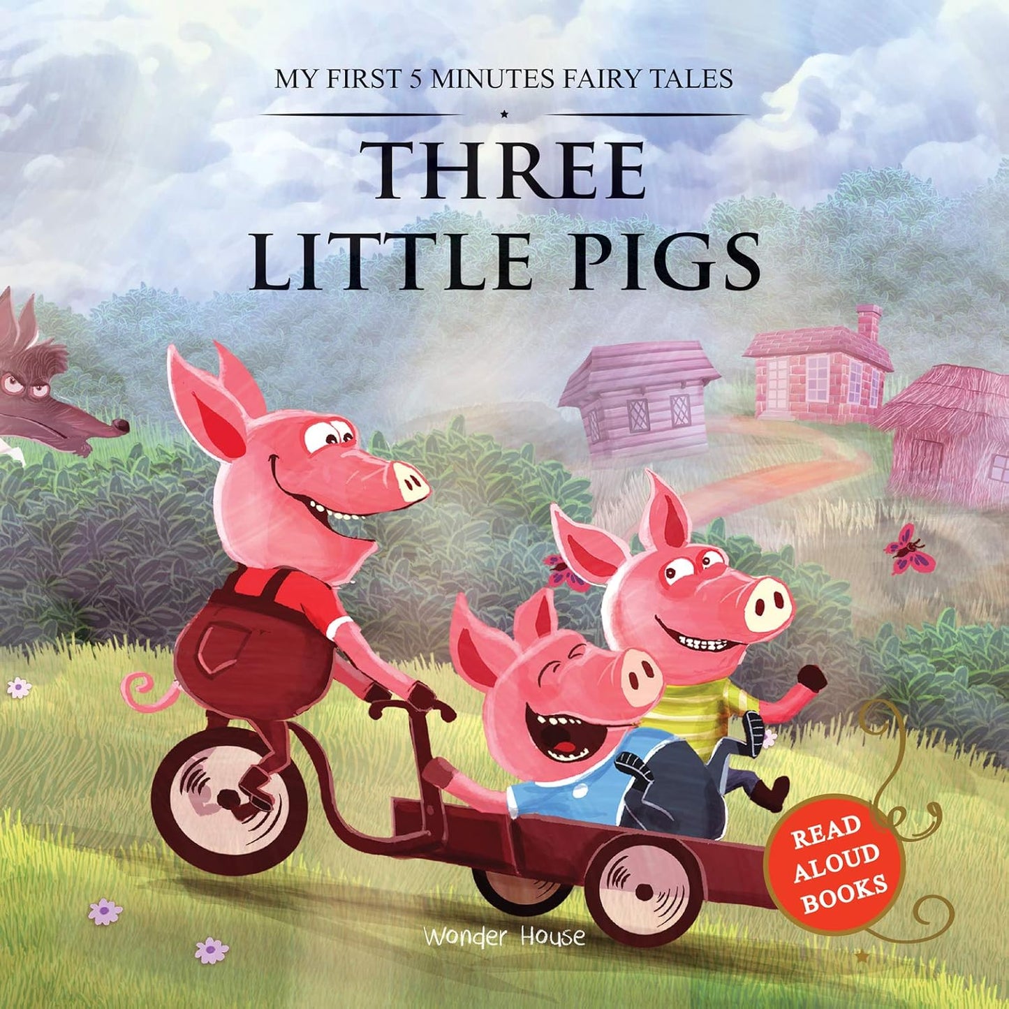 My First 5 Minutes Fairy Tales: Three Little Pigs