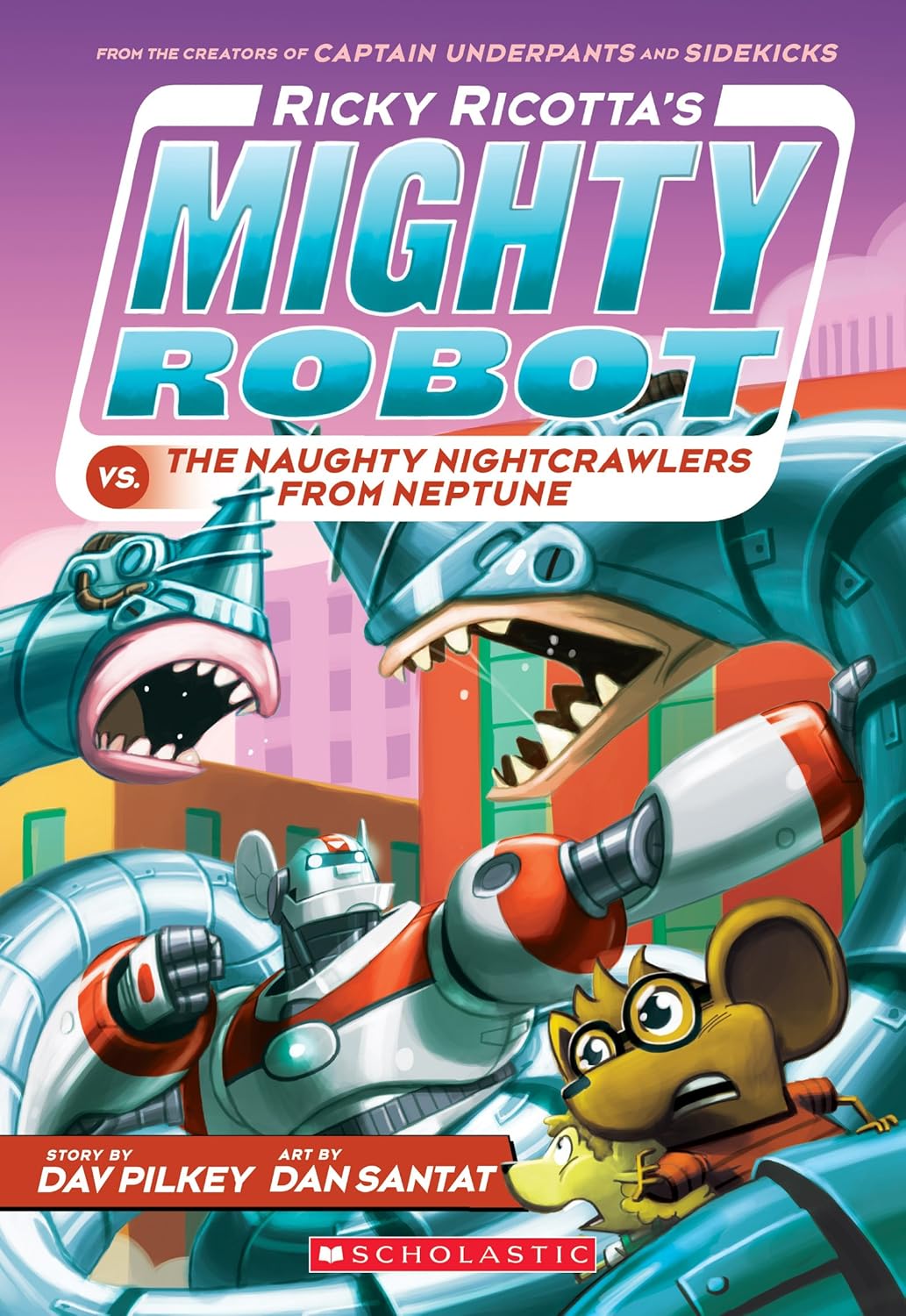 Mighty Robot vs. The Naughty Nightcrawlers From Neptune (Part 8)