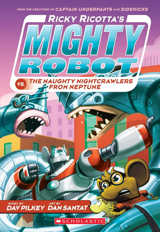 Mighty Robot vs. The Naughty Nightcrawlers From Neptune (Part 8)