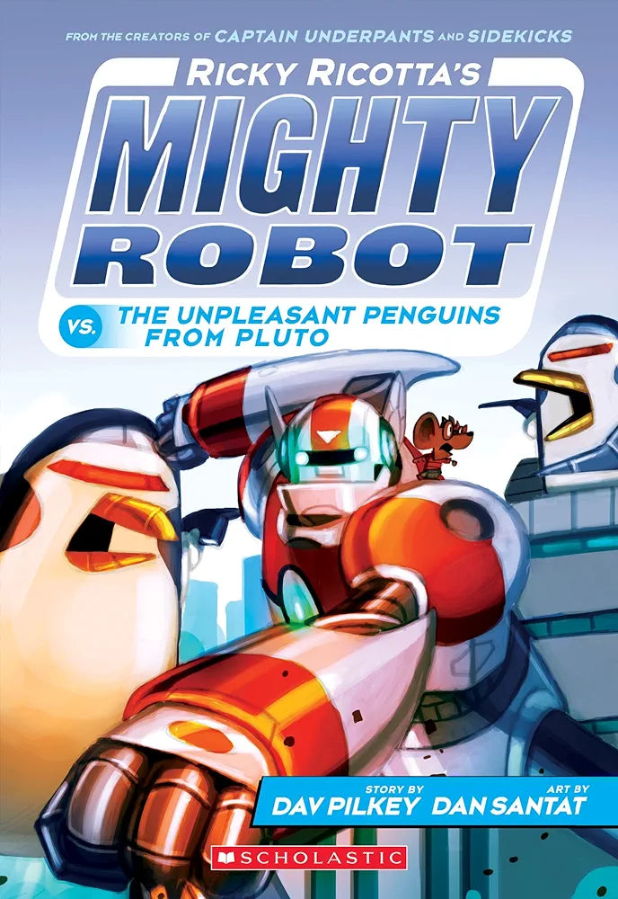 Mighty Robot vs. The Unpleasant Penguins From Pluto (Part 9)