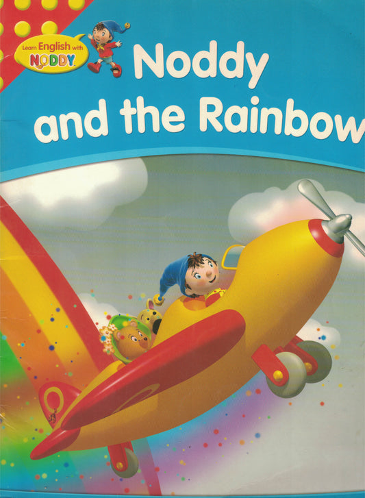 Noddy and the Rainbow