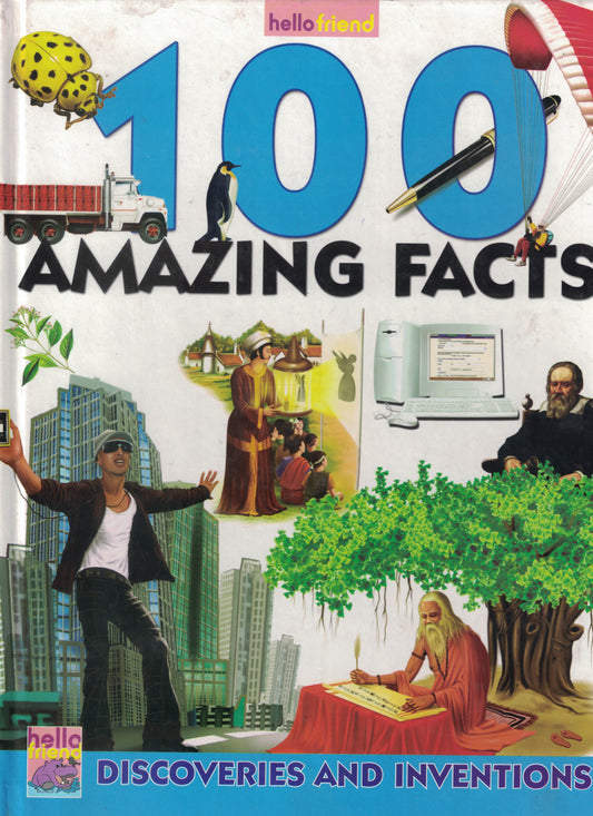 100 Amazing Facts (Discoveries and Inventions)