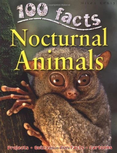 100 Facts: Nocturnal Animals