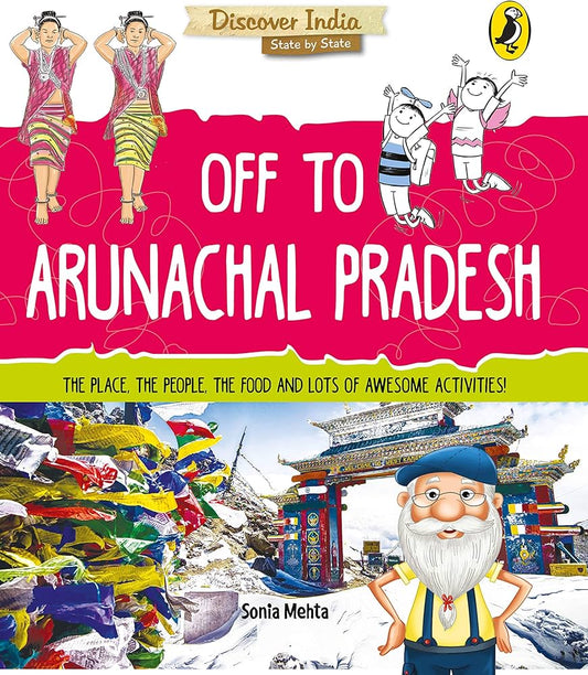 Off to Arunachal Pradesh