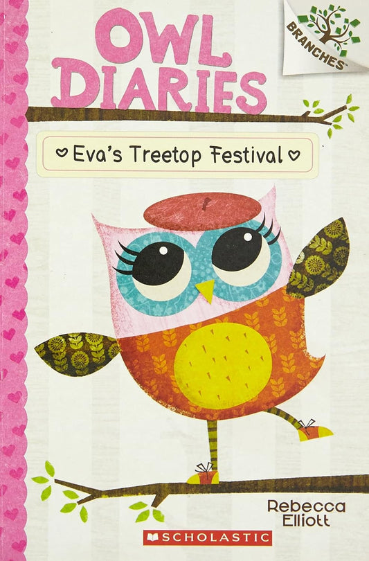 Owl Diaries #1: Eva's Treetop Festival