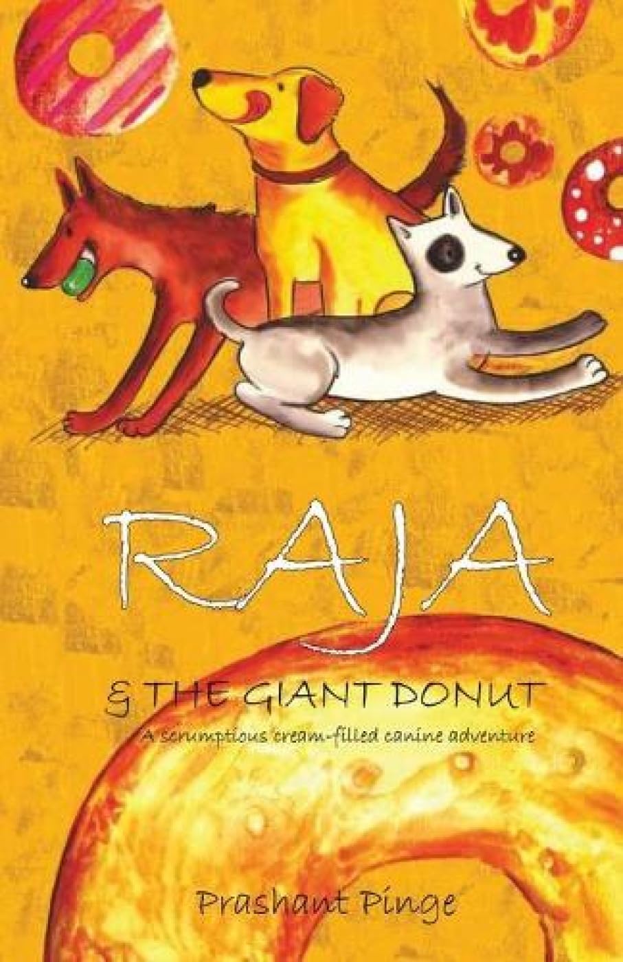 Raja & The Giant Donut