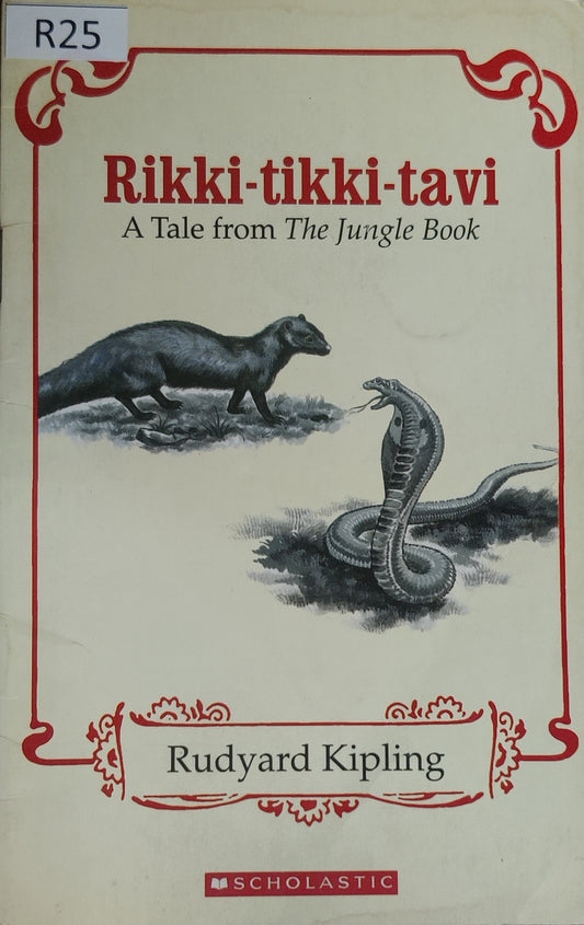 Rikki-Tikki-Tavi: A Tale From The Jungle Book