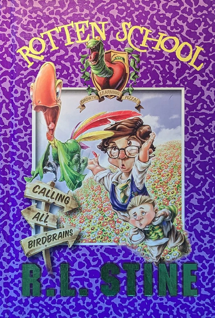 Rotten School #15: Calling All Birdbrains