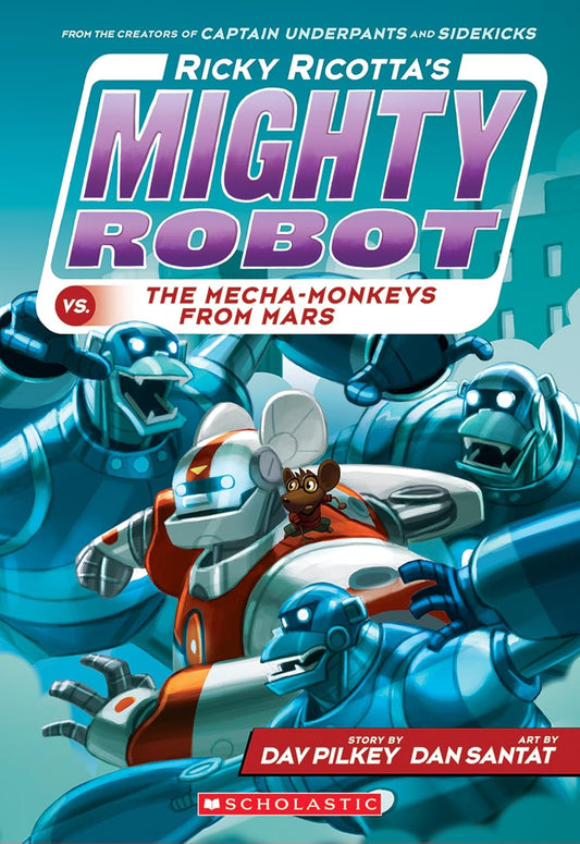 Ricky Ricotta’s Mighty Robot vs. the Mecha‑Monkeys from Mars :4