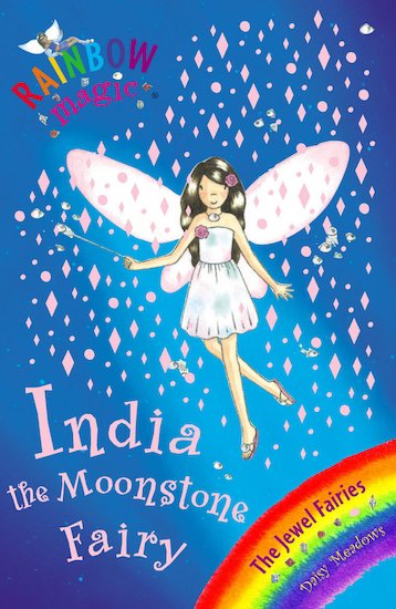 Rainbow Magic Jewel Fairies #22: India the Moonstone Fairy
