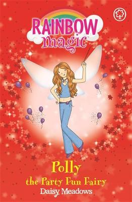 Rainbow Magic Party Fairies #5: Polly the Party Fun Fairy