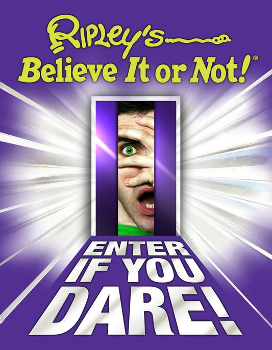 Ripley’s Believe It or Not! Enter If You Dare