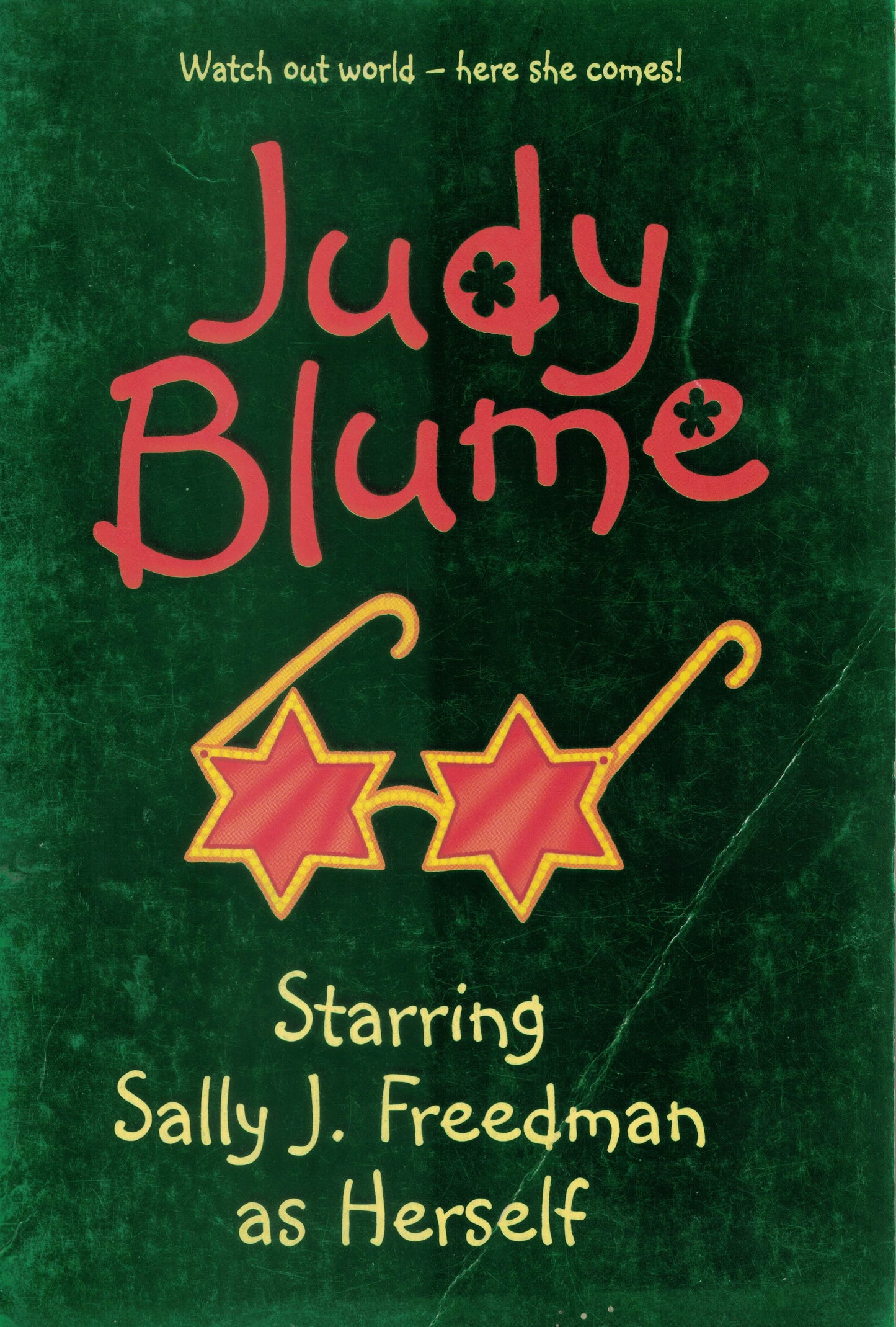 Starring Sally J. Freedman as Herself