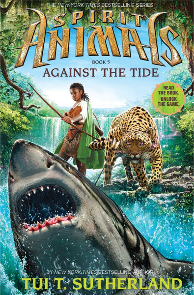 Spirit Animals #5: Against the Tide