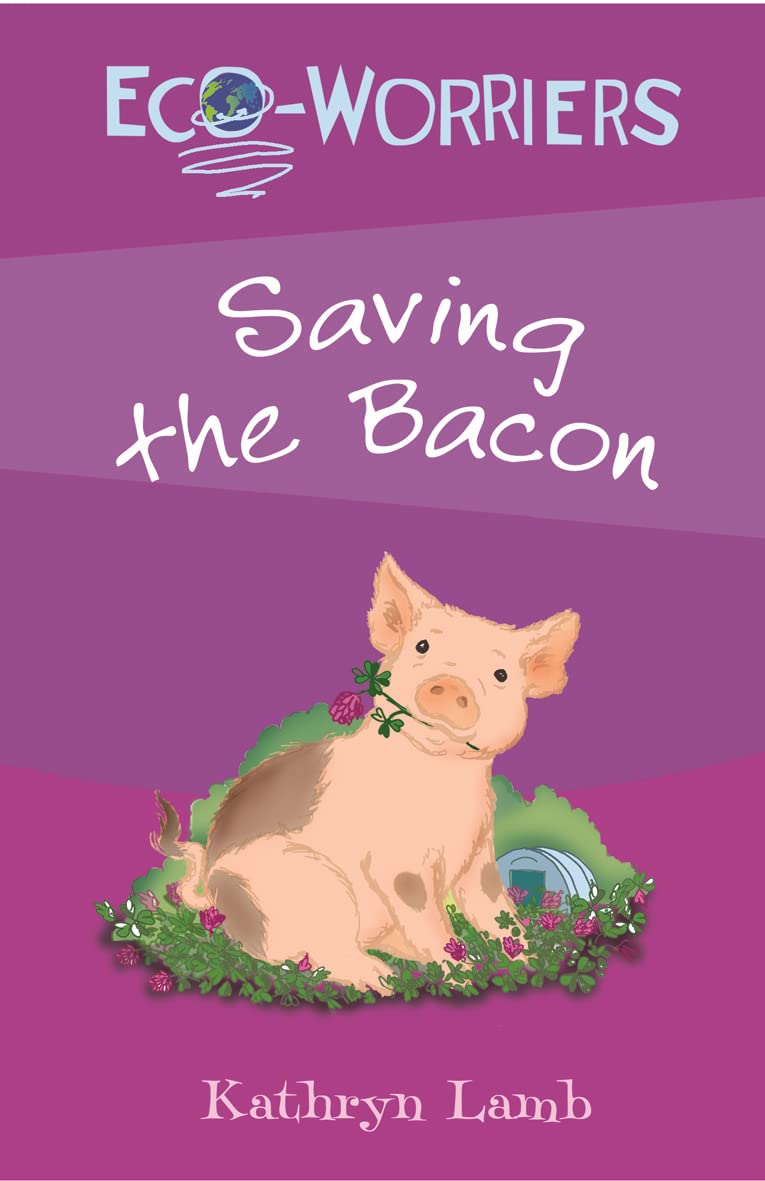 Saving the Bacon: Eco‑Worriers