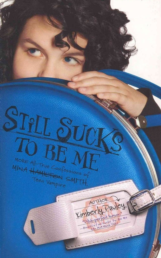 Still Sucks to Be Me