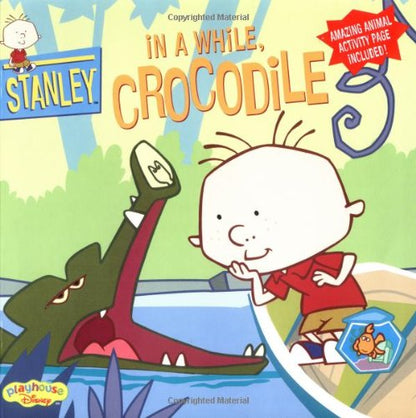 Stanley #3: In a While Crocodile