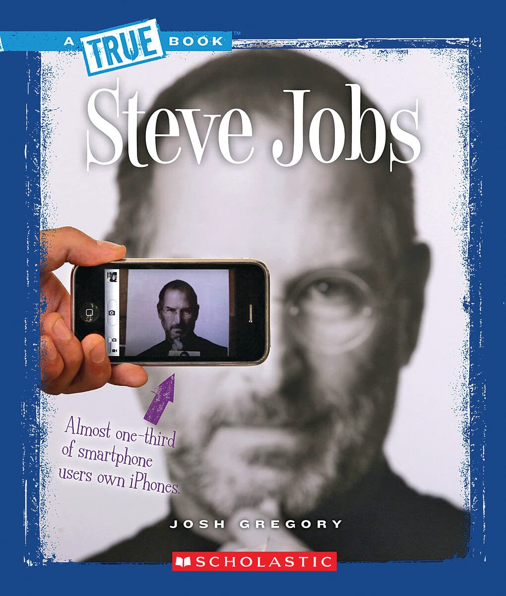 Steve Jobs: A True Book