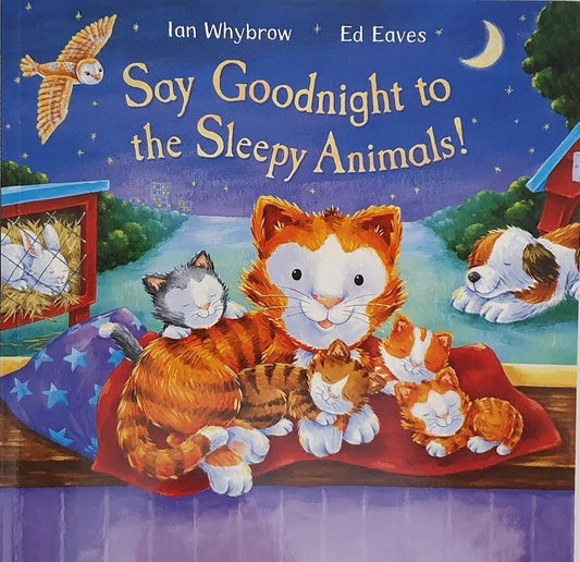 Say Goodnight to the Sleepy Animals!