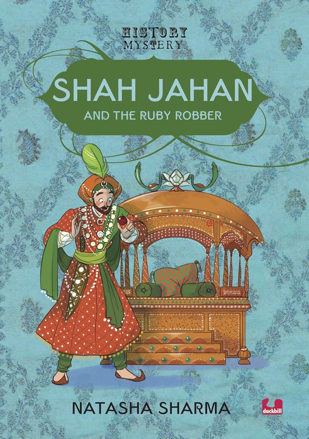 Shah Jahan and The Ruby Robber