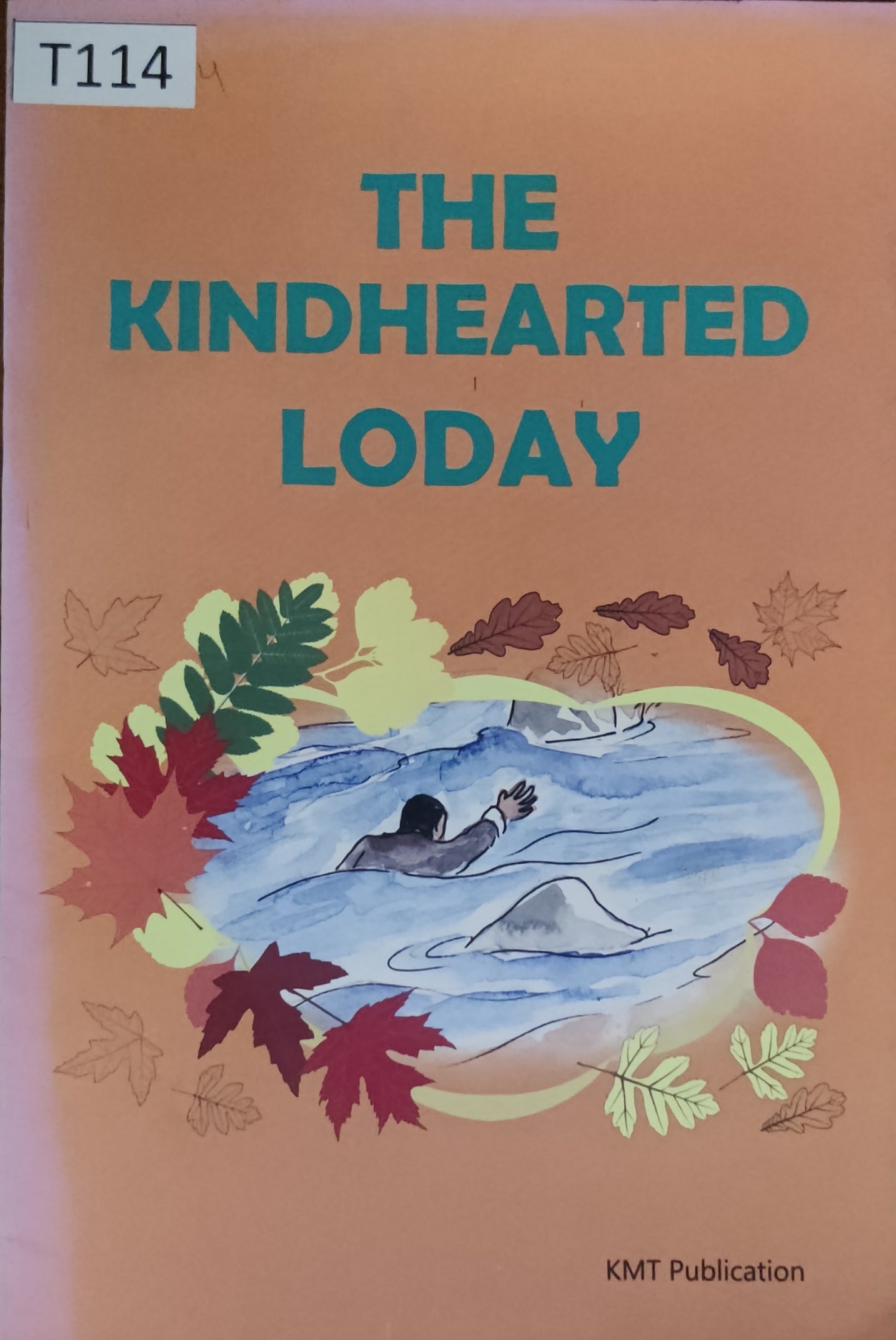 The Kindhearted Loday