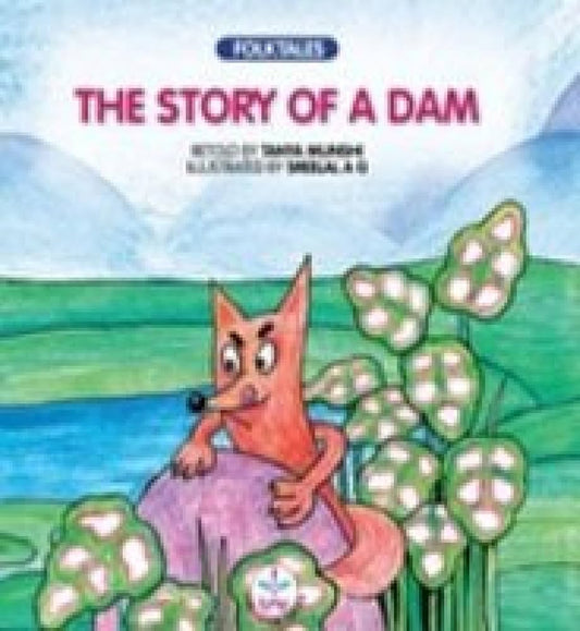 The Story of a Dam